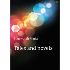 

Книга Tales and novels