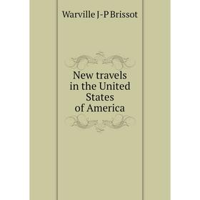 

Книга New travels in the United States of America