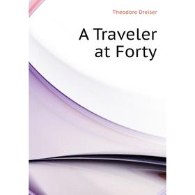 

Книга A Traveler at Forty