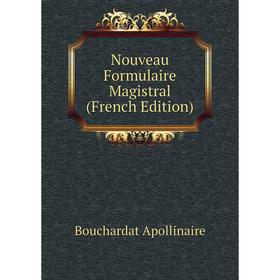 

Книга Nouveau Formulaire Magistral