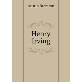 

Книга Henry Irving
