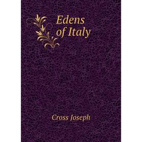 

Книга Edens of Italy