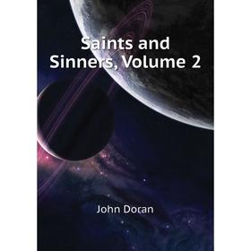 

Книга Saints and Sinners, Volume 2