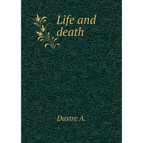 

Книга Life and death