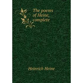 

Книга The poems of Heine, complete