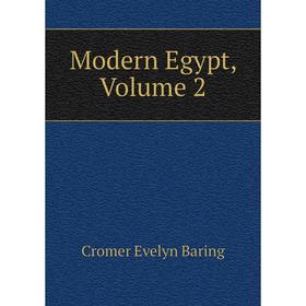 

Книга Modern Egypt, Volume 2
