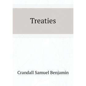 

Книга Treaties