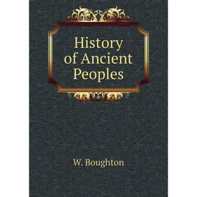 

Книга History of Ancient Peoples