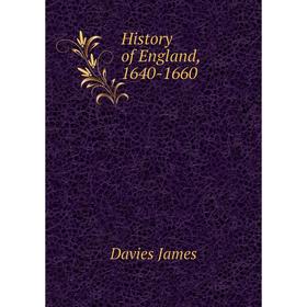 

Книга History of England, 1640-1660