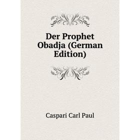 

Книга Der Prophet Obadja (German Edition)