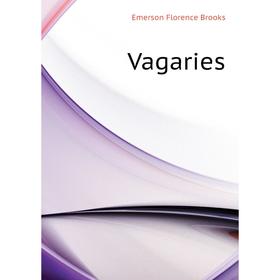 

Книга Vagaries