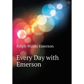 

Книга Every Day with Emerson