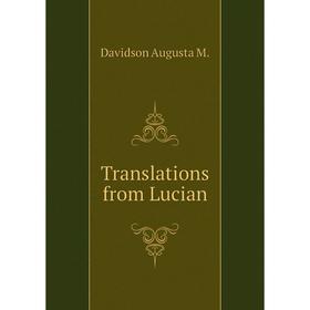 

Книга Translations from Lucian
