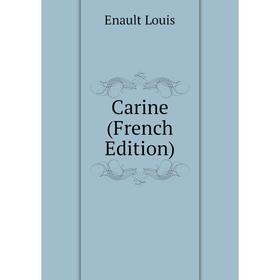 

Книга Carine (French Edition)