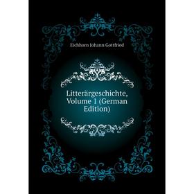 

Книга Litterärgeschichte, Volume 1