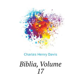 

Книга Biblia,. Volume 17