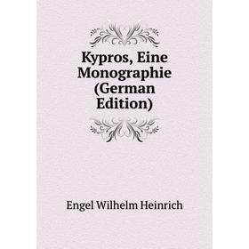 

Книга Kypros, Eine Monographie