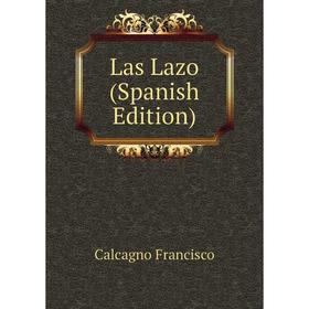 

Книга Las Lazo