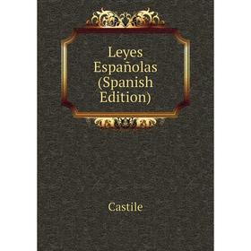 

Книга Leyes Españolas