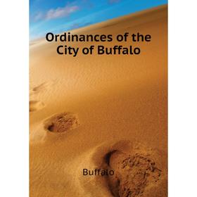 

Книга Ordinances of the City of Buffalo