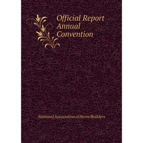 

Книга Official Report Annual Convention