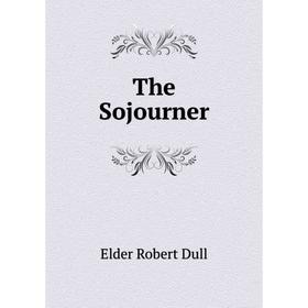 

Книга The Sojourner