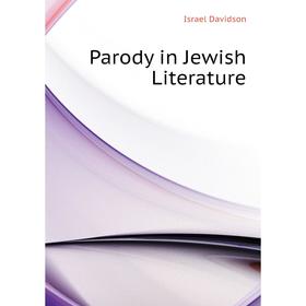 

Книга Parody in Jewish Literature