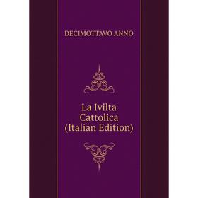

Книга La Ivilta Cattolica