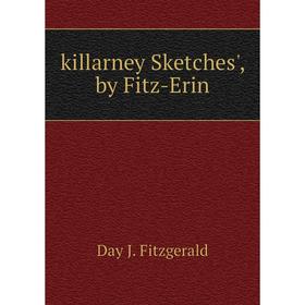 

Книга killarney Sketches', by Fitz-Erin