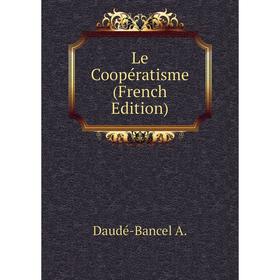 

Книга Le Coopératisme