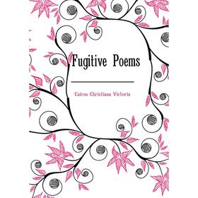 

Книга Fugitive Poems