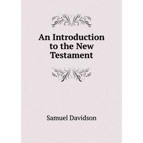 

Книга An Introduction to the New Testament