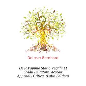 

Книга De P Papinio Statio Vergilii Et Ovidii Imitatore