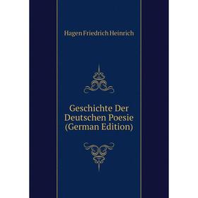

Книга Geschichte Der Deutschen Poesie (German Edition)