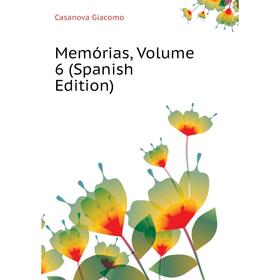 

Книга Memórias, Volume 6
