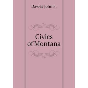 

Книга Civics of Montana