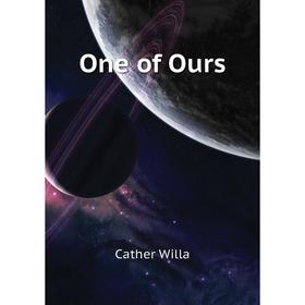 

Книга One of Ours