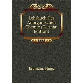 

Книга Lehrbuch Der Anorganischen Chemie