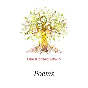 

Книга Poems. Day Richard Edwin