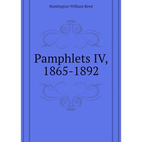 

Книга Pamphlets IV, 1865-1892