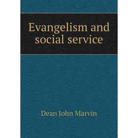 

Книга Evangelism and social service