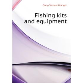

Книга Fishing kits and equipment