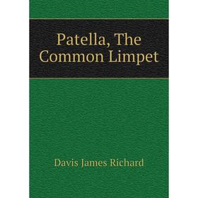 

Книга Patella, The Common Limpet