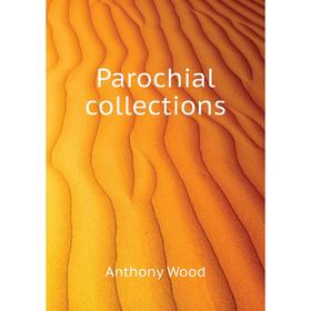 

Книга Parochial collections