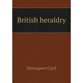 

Книга British heraldry