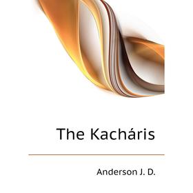 

Книга The Kacháris