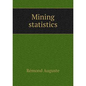 

Книга Mining statistics