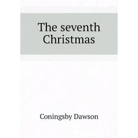 

Книга The seventh Christmas