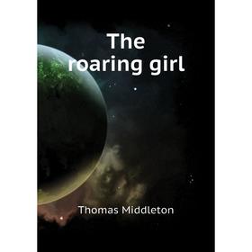 

Книга The roaring girl