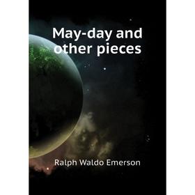 

Книга May-day and other pieces